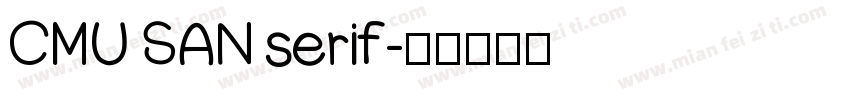 CMU SAN serif字体转换